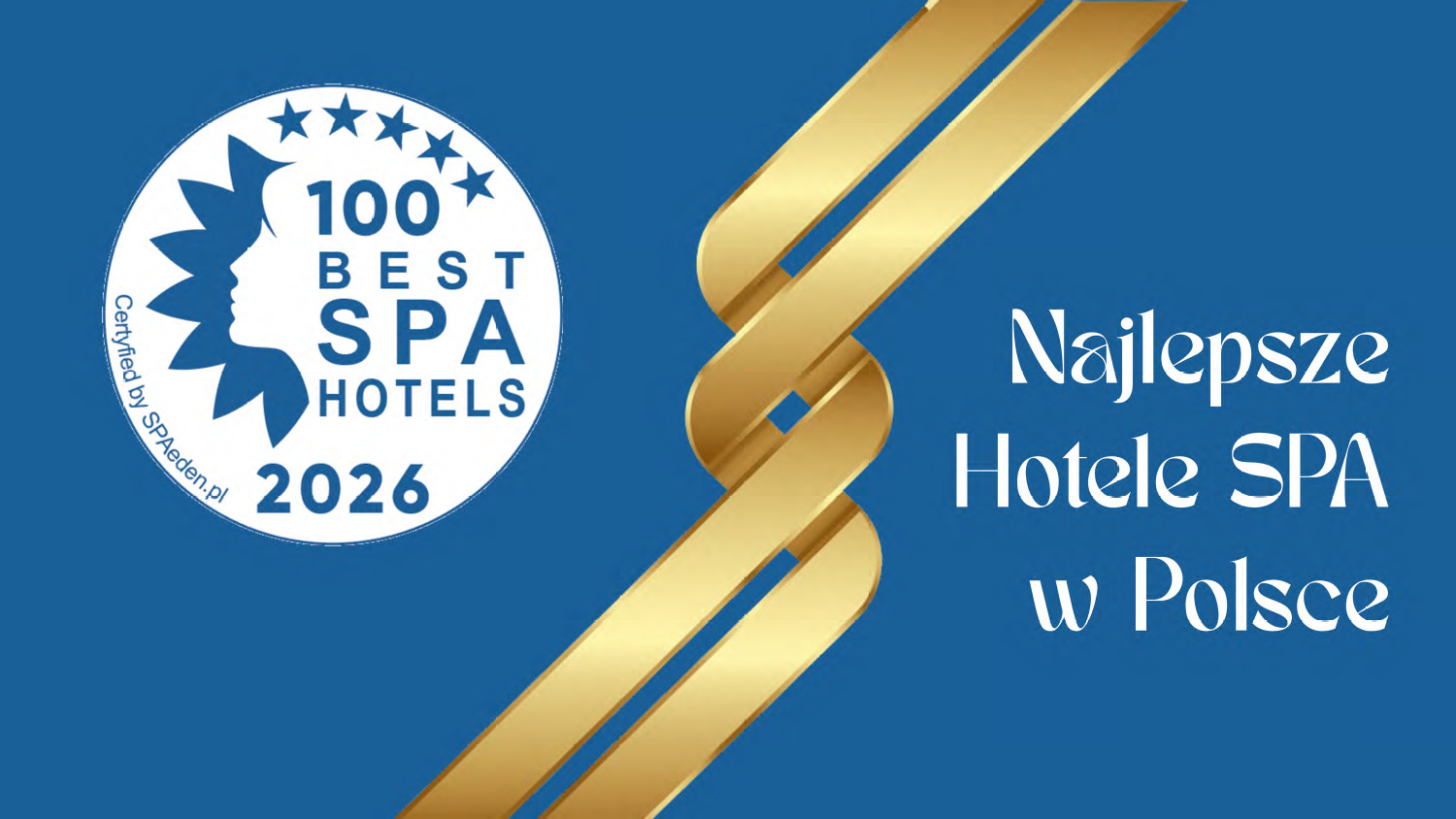 Najlepsze Hotele SPA w Polsce - TOP 100